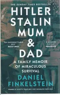 Hitler, Stalin, Mum and Dad - Daniel Finkelstein