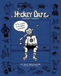 Hockey Daze - Rolf Remlinger