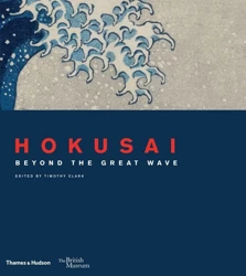 Hokusai. Beyond the great wave we. angielska - Timothy Clark