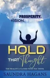 Hold That Thought - Saundra Hagans