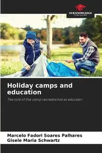 Holiday camps and education - Marcelo Fadori Soares Palhares