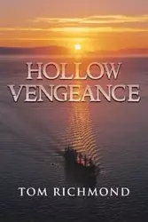 Hollow Vengeance - Tom Richmond