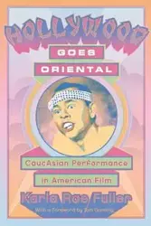 Hollywood Goes Oriental - Karla Rae Fuller