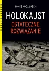 Holokaust Ostateczne rozwiązanie - Hans Mommsen