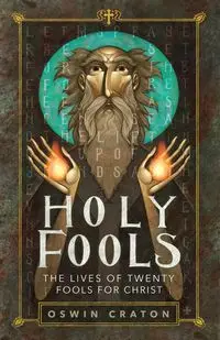 Holy Fools - Craton Oswin