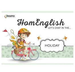 HomEnglish Let's chat about Holidays REGIPIO - praca zbiorowa