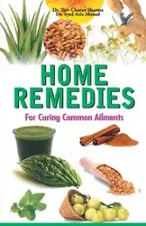 Home Remedies - Sharma Shiv Charan Dr.