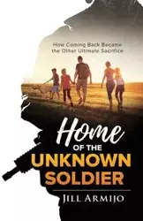 Home of the Unknown Soldier - Jill Dawn Armijo