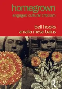 Homegrown - bell hooks