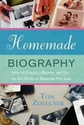 Homemade Biography - Tom Zoellner