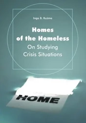 Homes of the Homeless - Inga B. Kuźma