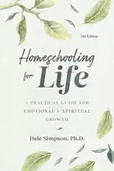 Homeschooling for Life - Dale Simpson