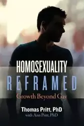 Homosexuality Reframed - Thomas Pritt