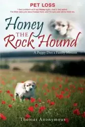 Honey the Rock Hound - Thomas Anonymous