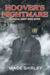 Hoover's Nightmare - Shirley Wade