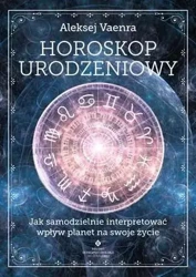 Horoskop urodzeniowy. - Aleksej Vaenra