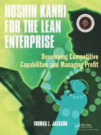 Hoshin Kanri for the Lean Enterprise - Jackson Thomas L.