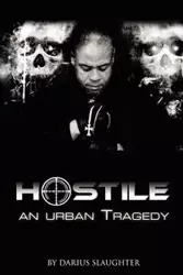 Hostile - Darius Slaughter