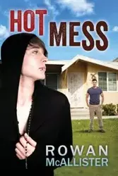 Hot Mess - McAllister Rowan