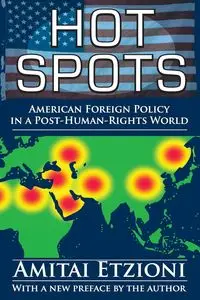 Hot Spots - Etzioni Amitai