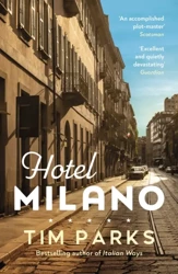 Hotel Milano - Tim Parks