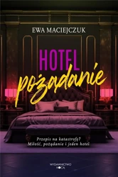 Hotel pożądanie - Ewa Maciejczuk