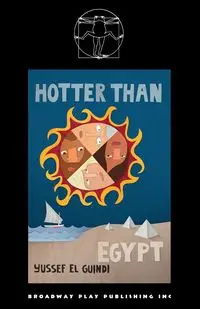 Hotter Than Egypt - El Guindi Yussef