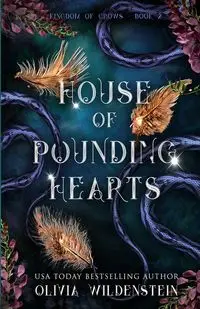 House of Pounding Hearts - Olivia Wildenstein