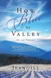 How Blue is My Valley - Jean Gill