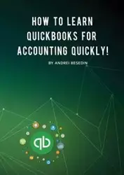 How To Learn Quickbooks For Accounting Quickly! - Besedin Andrei