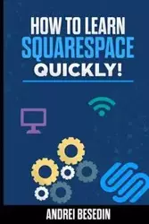 How To Learn Squarespace Quickly! - Besedin Andrei