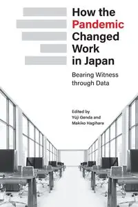 How the Pandemic Changed Work in Japan - Genda Yuji