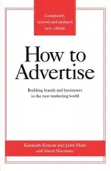 How to Advertise, Third Edition - Roman Kenneth