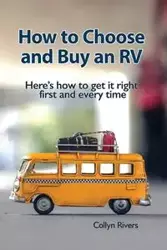 How to Choose and Buy an RV - Rivers Collyn