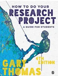 How to Do Your Research Project - Thomas Gary