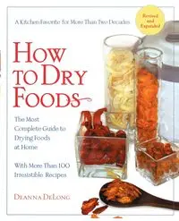 How to Dry Foods - Deanna Delong