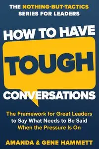 How to Have Tough Conversations - Amanda Hammett