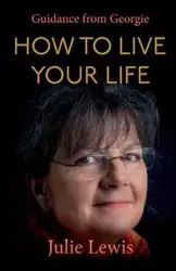 How to Live Your Life - Lewis Julie