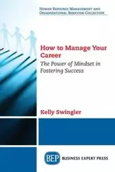 How to Manage Your Career - Kelly Swingler