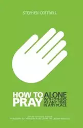 How to Pray - Stephen Cottrell