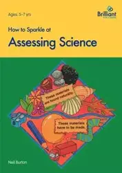 How to Sparkle at Assessing Science - Burton N.