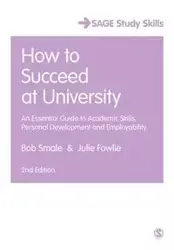 How to Succeed at University - Bob Smale