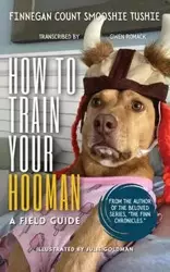 How to Train Your Hooman - Gwen Romack