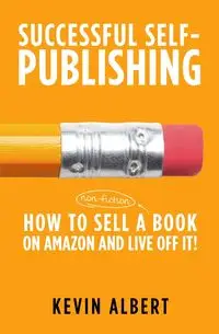 How to sell a book on Amazon and live off it! - Albert Kevin