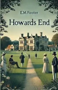 Howards End(Illustrated) - Forster E.M.