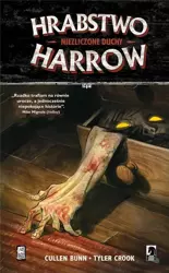 Hrabstwo Harrow T.1 Niezliczone duchy - Cullen Bunn, Tyler Crook