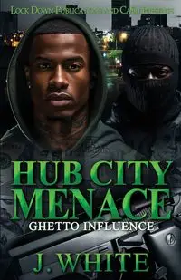 Hub City Menace - White J.