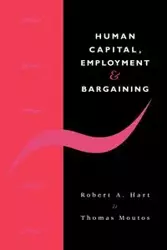 Human Capital, Employment and Bargaining - Robert A. Hart