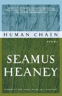 Human Chain - HEANEY SEAMUS