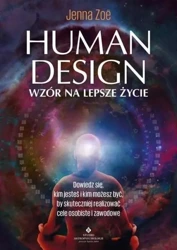 Human Design wzór na lepsze życie - Jenna Zoe